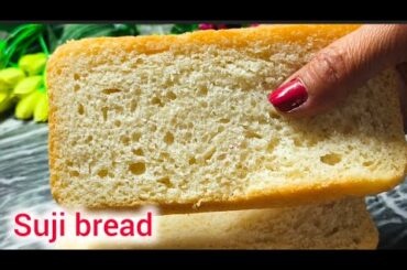 Suji cake healthy bread at home #baking bread #semolina