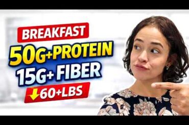 High Protein + High Fiber Breakfasts For Weight Loss (3 Easy Recipes)