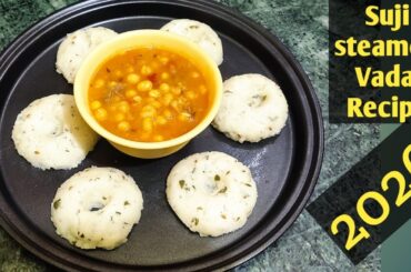 Healthy Breakfast Ideas|Suji Steamed vada Recipe|steamed vada Recipe|Easy Breakfast Recipe|Suji Vada