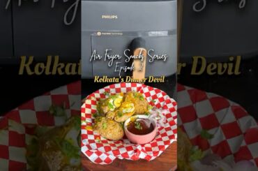 Air Fryer Snack Series - Kolkata Style Dim er Devil #recipes #snacks