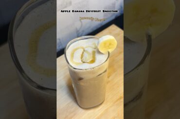 apple banana dryfruit smoothie| healthy breakfast ideas| #smoothie #viral #holispecial #shorts