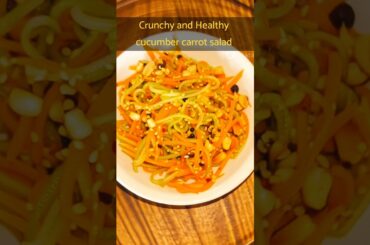 Crunchy & Healthy cucumber carrot salad| #youtubeshorts #shorts #food #salad #healthyrecipes#healthy