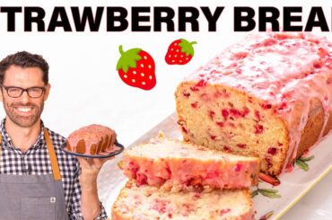 The BEST Strawberry Bread Recipe