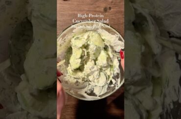 High-Protein Cucumber Salad | Healthy Recipes 6/30