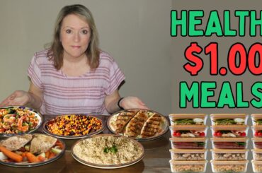LOW Cost HEALTHY Cooking and MEAL Prep (HEALTHY $1 MEALS)