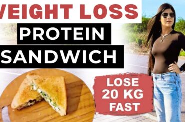 High protein sandwich for Flat Belly/Stomach In 5 Days| Fast Weight Loss|Dr.Shikha Singh