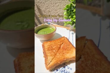 Crispy Veg Sandwich #vegsandwitch  #sandwich #healthy #yt #ytshorts #easyrecipe #breakfast #snacks