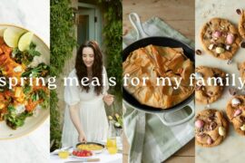 A week of healthy Spring meals for my family