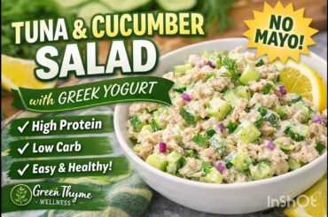 High-Protein Tuna Salad Recipe | Easy Greek Yogurt Lunch