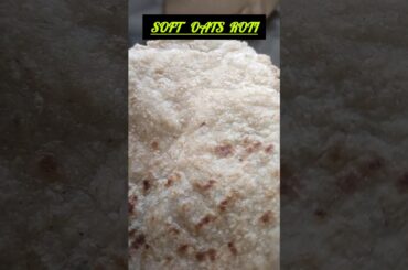 weight loss oats roti recipe /how to make oatmeal flatbread/oats chapati #shorts #oats