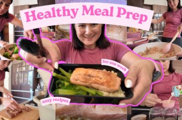 Healthy Meal Prep for 1 Week | Easy Recipes