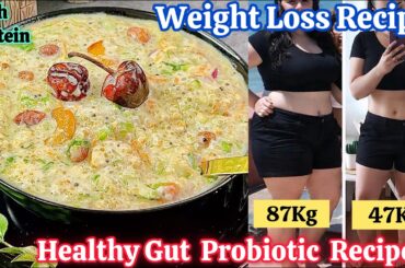 Best Weight Loss Breakfast High Protein No Oats No Rice Recipe. Gut Healthy Probiotic Fatloss Recipe