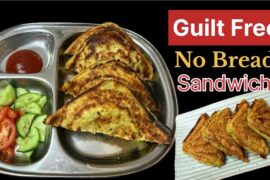 No Bread Guilt Free Protien Rich Sandwich | Cheesy& Tasty| Breakfast Recipe |