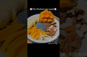 The Prettiest Oat-Meal /10 mints healthy breakfast Recipe.  #food #shorts #oatmeal