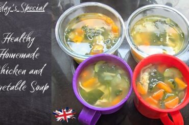Lilian's Healthy Chicken Vegetable Soup Recipe | Easy, Low Calorie & Delicious