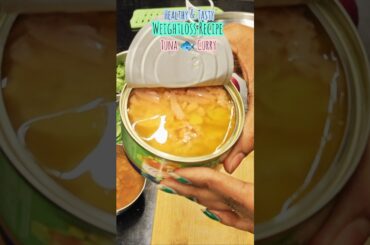 Healthy Recipe | Weightloss Recipe | Tuna Chunks In Olive Oil #shortvideo #ytshorts #recipe