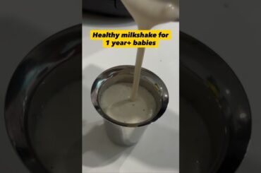 Healthy milkshake for 1year+ babies | Healthy recipes | Baby friendly | Navya_srinik