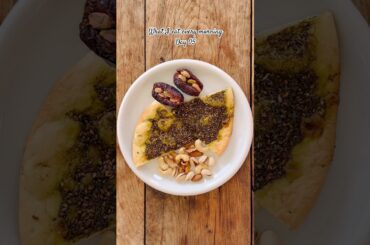 Healthy breakfast with zaatar and dates | Simple breakfast idea | sweet  & savory combo