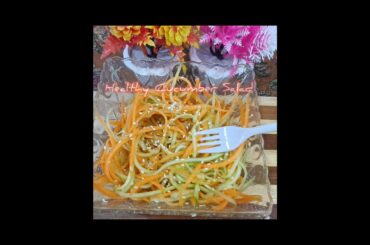 Cucumber Salad |Healthy Salad |Easy Salad |Salad recipe