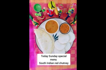 Sunday special menu#South Indian red chutney#healthy breakfast plate