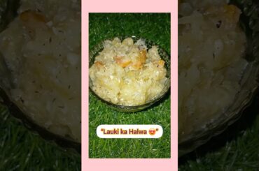 “Lauki ka Halwa Recipe | Ghar par Asaan aur Healthy Mithai | Dudhi Halwa”#laukihalwa #shorts #recipe
