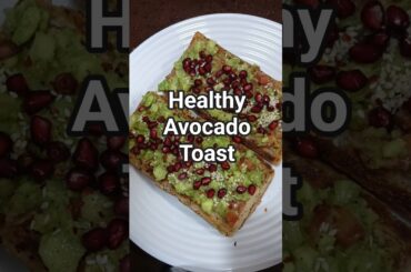 Healthy Avocado Toast Recipe | Simple & Delicious