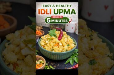 Instant Idli Upma | 5 Minute Healthy Breakfast | Leftover Idli Recipe