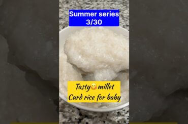 Millet curd rice for baby/lunch recipes for baby #babyfood