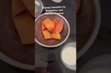Papaya Smoothie for Weight Loss | Navratri Fasting Recipe | Healthy Vrat Drink