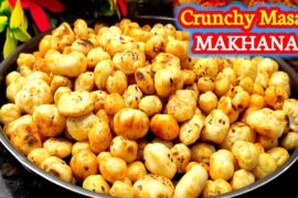 Crunchy Masala Makhana  | Spicy Roasted Foxnuts | Healthy Snack Recipe | Makhana recipe