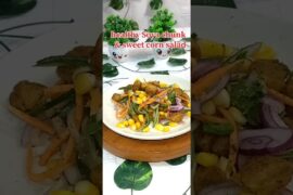 super healthy Soya chunk & sweet corn salad#Fitness food# #QuickSalad#shorts#@cookandfoods21#