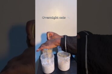 Overnight oats breakfast recipe #shots #overnightoats #overnightoatsrecipe #healthybreakfast #food