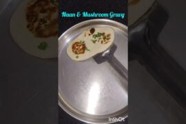 Naan & Mushroom Gravy #recipe #healthy #food #cooking #mushroom