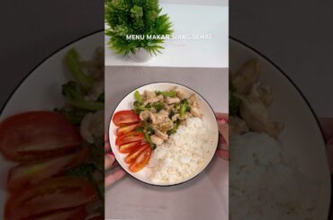 Menu makan siang sehat dan enak #defisitkalori #menudietharian #shorts