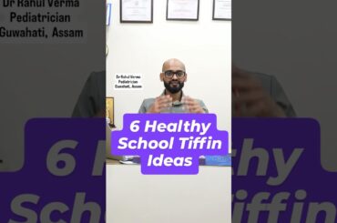 6 Healthy School Tiffin Ideas for Kids | No Junk Lunchbox #tiffinbox #kidstiffinrecipe