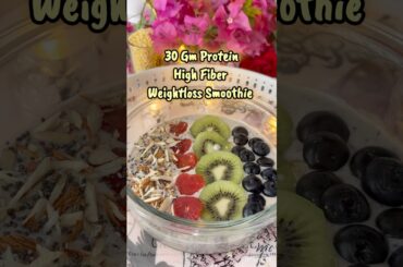 healthy dinner Smoothie for weightloss | High protein + Fibre smoothie | #shorts #protein #viral