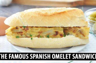 The Famous POTATO OMELET Sandwich from Spain | Bocadillo de Tortilla