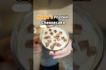Reese’s Protein Cheesecake High Protein Dessert Recipe #shorts