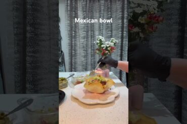 Serving My First Mexican Bowl | Looks So Delicious