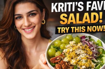 Kriti Sanon’s Favorite Green Grape Salad Recipe | Healthy Celebrity Salad Recipe