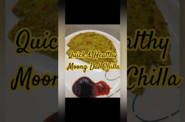 Moong Dal Chilla | Quick & Healthy #food #healthyfood#weightlossrecipe #viral #youtubeshorts #shorts