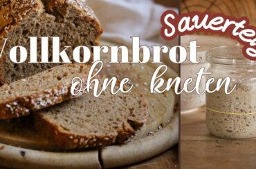 Sauerteigbrot ohne Kneten! Die gesunde Variante meines Geling-Rezepts aus Hefe