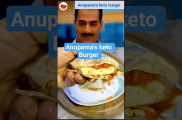 Anupama's keto Burger #burger #shorts #ytshorts #food #recipe #anupama #trending