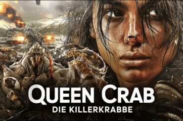 Monster-Horror der besonderen Art: Queen Crab - Die Killerkrabbe (2015) (HD)
