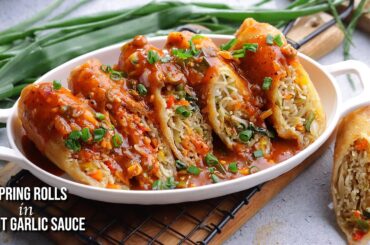 Crispy Spring Rolls in Hot Garlic Sauce | Street Style Indo Chinese Recipe | Easy Veg Snack