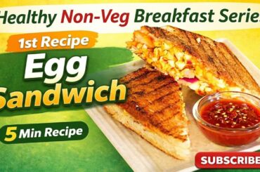 Healthy Non-Veg Breakfast Recipe | Egg Sandwich | Quick Morning Breakfast | Weight Loss Recipe