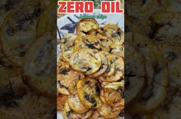Super Crispy Banana Chips (Zero Oil) recipe ,air fryer recipe part 5 #AirFryer #Shorts #shortsfeed