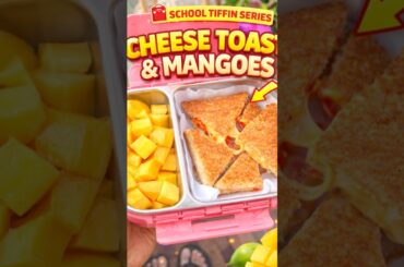 School Tiffin That Goes EMPTY Every Time! Cheese Toast & Mango Box #shorts #kidsrecipe #tiffinidea