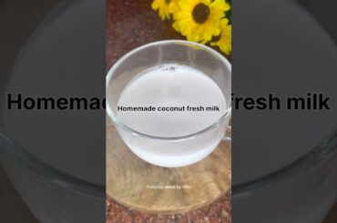 How to Make Coconut Milk at Home | Easy & Healthy Recipe