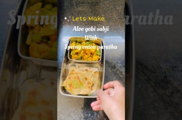 Healthy recipes for kids lunch box aloo gobi sabji spring onion paratha for kids(healthy recipes)